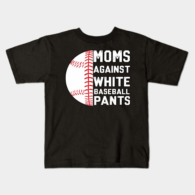 Moms Against White Baseball Pants Kids T-Shirt by mdr design